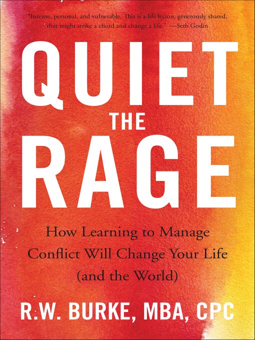 Title details for Quiet the Rage by R.W. Burke - Available
